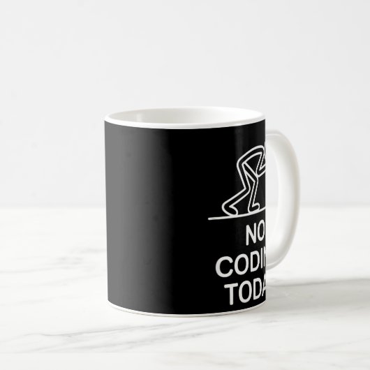 Mug No coding today funny saying exhausted programmer  (Devant droit)