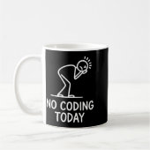 Mug No coding today funny saying exhausted programmer  (Gauche)
