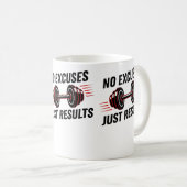 Mug No Excuses Just Results Motivational (Devant droit)