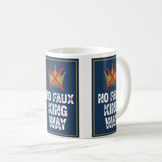 Mug No Faux King Way (Devant droit)