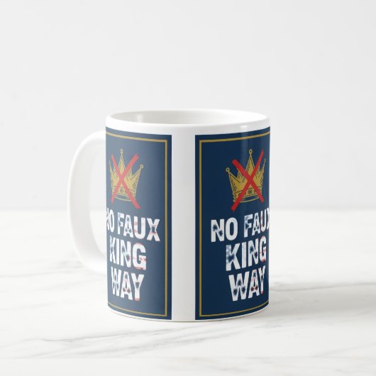 Mug No Faux King Way (Devant gauche)