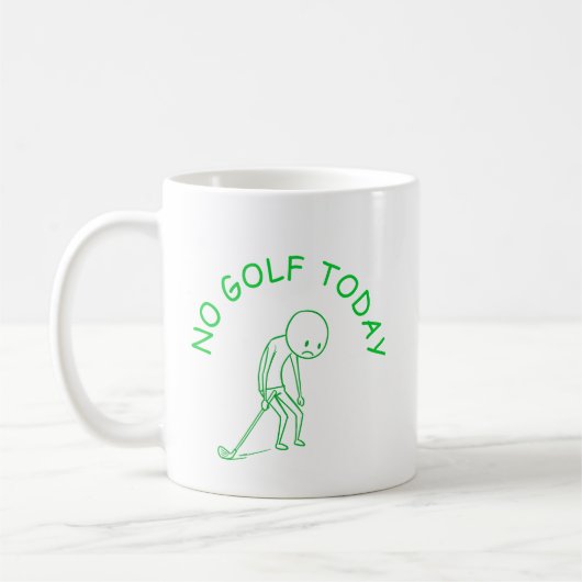 Mug No Golf Today | Golf Lover Humor Gift (Gauche)