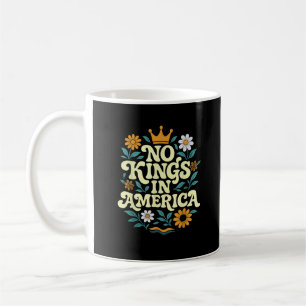 Mug No Kings In America Depuis 1776 Freedom Classique