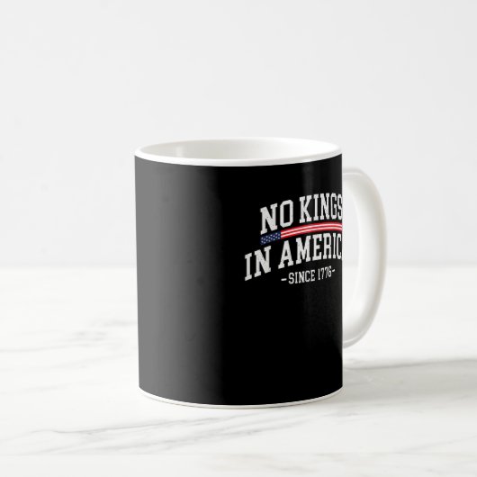 Mug No Kings In America Since 1776 Freedom Spirit Look (Devant droit)