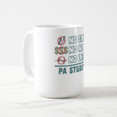 Mug No Life PA Student Physicien Assistant Médicale Gr (Devant gauche)