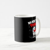 Mug No New Tools Today Funny  (Devant droit)