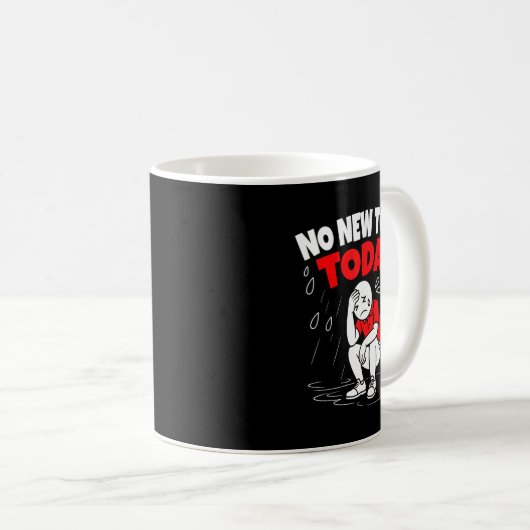 Mug No New Tools Today Funny  (Devant droit)