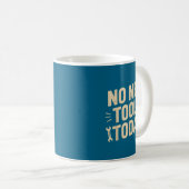 Mug No New Tools Today Retro Meme Tools Lover  (Devant droit)