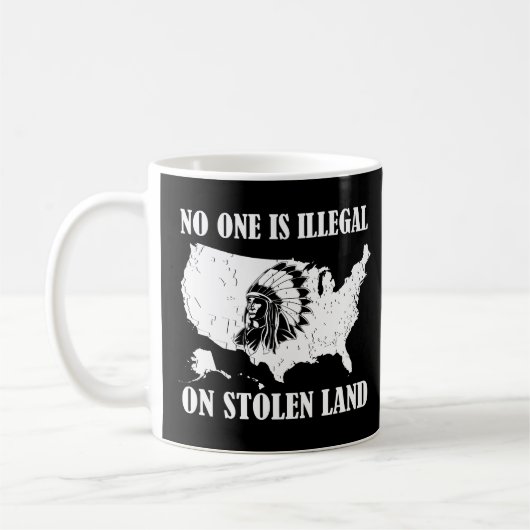 Mug No One Is Illégal On Stolen (Gauche)