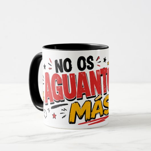 Mug No os aguanto más (Devant gauche)