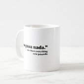 Mug No Pasa Nada Me Quand Tout Esta Pasando Drôle (Devant gauche)