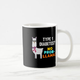 Mug No Prob-llama T1d Type 1 Diabetes Guerriers