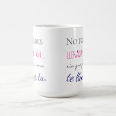 Mug no puedes llenar una tasa sin que primero te llen (Centre)