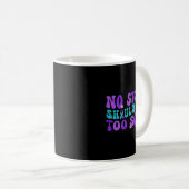 Mug No Story Should End Too Soon Suicide Prevention Aw (Devant droit)