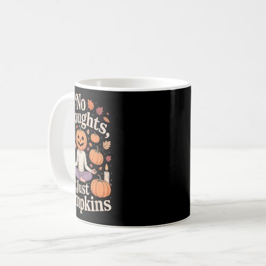 Mug No Thoughts Just Pumpkins Fall Meditation Cozy Hal (Devant gauche)