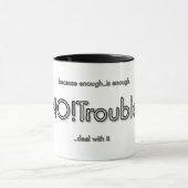 Mug NO!Trouble. logo de base contour noir (Centre)