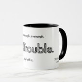 Mug NO!Trouble. logo de base contour noir (Devant droit)