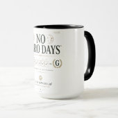 Mug No Zero Days™ | GUCHIEWORLD™ (Devant droit)