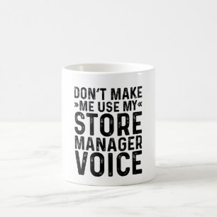 Mug N'obligez Pas À Utiliser Ma Voix De Responsable De