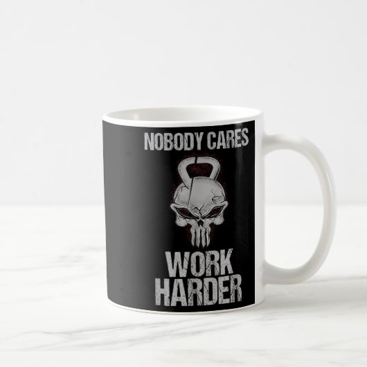 Mug Nobody Cares Work Harder Workout Gym Motivation Gi (Droite)