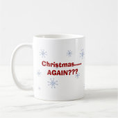 Mug - Noël.....À NOUVEAU ? ? ? (Gauche)
