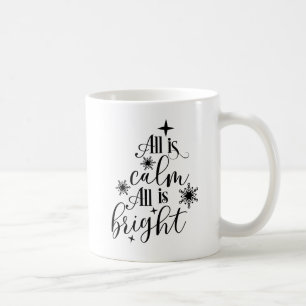 Mug Noël chrétien Tout est calme Tout est lumineux