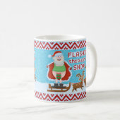 Mug Noël drôle | Le Père Noël clignote la neige du Tru (Devant droit)