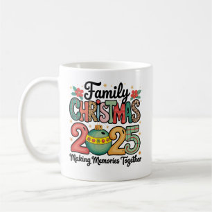 Mug Noël en famille 2025 Créer des souvenirs ensemble