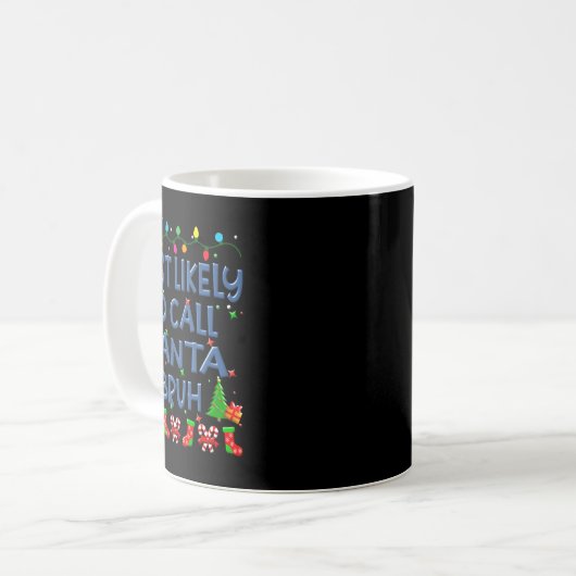 Mug Noël Le Plus Susceptible D'Appeler Père Noël Bruh (Devant gauche)