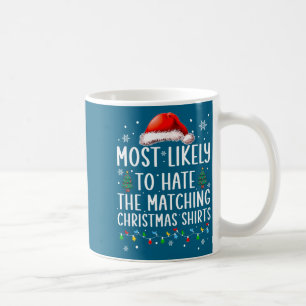 Mug Noël le plus susceptible de détester l'assortiment