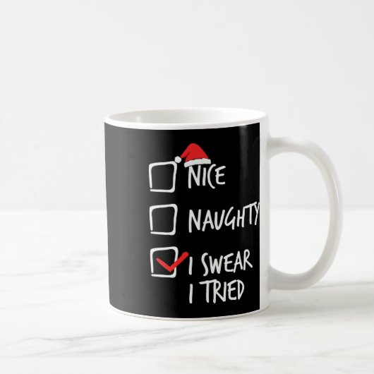Mug Noël Nice Naughty Je jure J'Ai Essayé Noël Matchi (Droite)