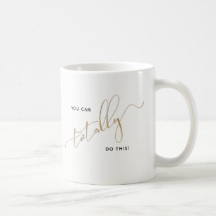 Mug Noir Blanc Faux Or Vous Pouvez Totalement Faire Ce