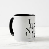 Mug Noir et blanc je ne m'inquiète pas la conception (Devant gauche)