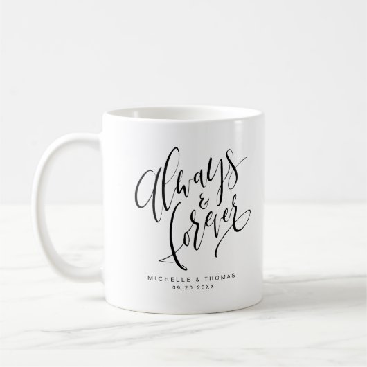 Mug Noir Et Blanc Moderne Toujours Et Toujours Script (Gauche)