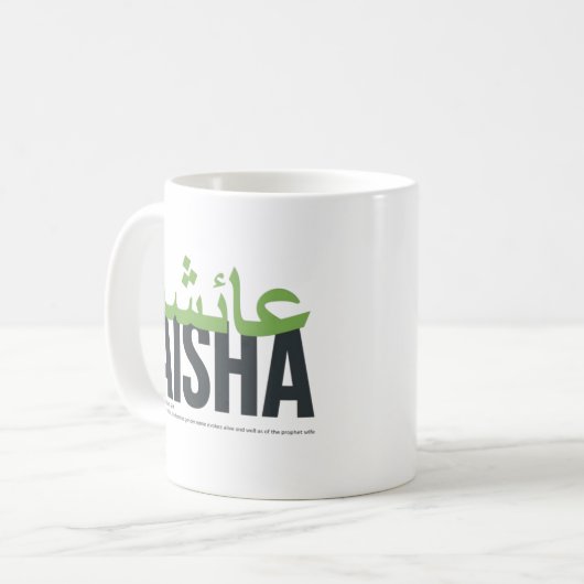 Mug Nom Aisha Pronononciation et signification (Devant gauche)