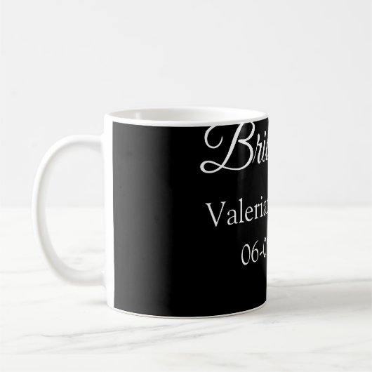 Mug Nom de la future mariée date noir blanc shower de (Gauche)