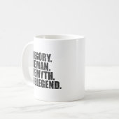 Mug Nom Gregory, Gregory l'homme le mythe la légende (Devant gauche)