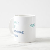 Mug Nom personnalisé "café jours, nuits champagne" tas (Devant gauche)