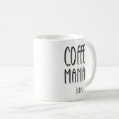 Mug Nom personnalisé Café Maniac - Drôle (Devant droit)