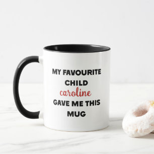Mug Nom Personnalisé Mon Enfant Préféré M'A Donné Ceci