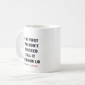 Mug Nom personnalisé "Si au début vous n'avez pas réus (Devant gauche)