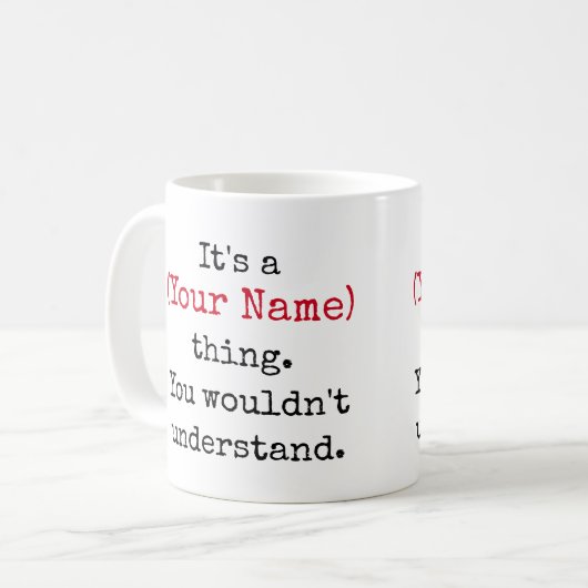 Mug Nom personnalisé Vous ne comprendriez pas les devi (Devant gauche)
