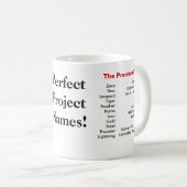 Mug Noms parfaits de projet - pour adapter à tous les (Devant droit)