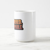 Mug NON BOTHERESSÉ INSTOPPABLE - Vinyl Tactique Gras (Centre)
