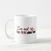 Mug Non impôt 30 $29,95 plus (Gauche)