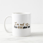 Mug Non impôt 50 $49,95 plus (Gauche)