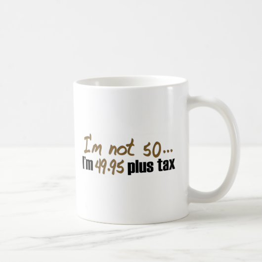 Mug Non impôt 50 $49,95 plus (Droite)
