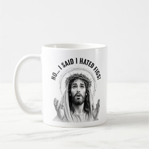 Mug Non, j'ai dit que je détestais les figues ! - Jésu