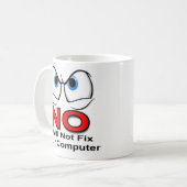 Mug NON Je ne réparerai pas votre ordinateur (Devant gauche)