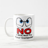 Mug NON Je ne réparerai pas votre ordinateur (Gauche)
